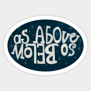 As above, so below Sticker